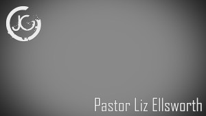 pastor liz ellsworth